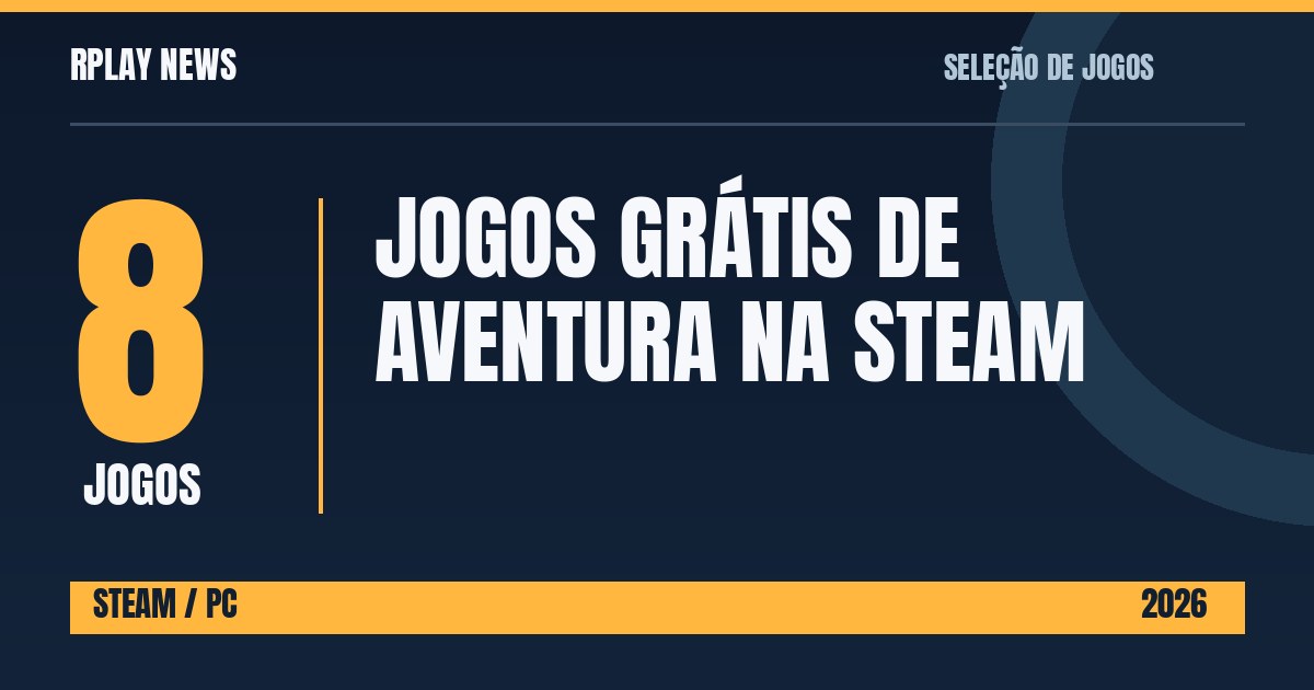 Seleção editorial: Melhores jogos grátis de aventura na Steam